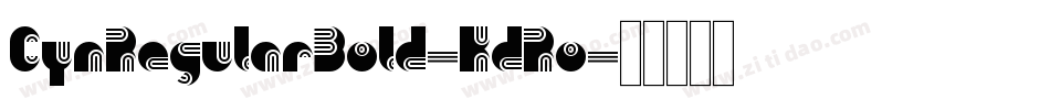 CynRegularBold-KdRo字体转换