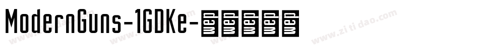 ModernGuns-1GDKe字体转换