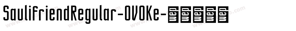 SaulifriendRegular-OVOKe字体转换