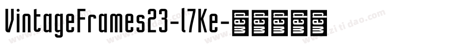 VintageFrames23-l7Ke字体转换