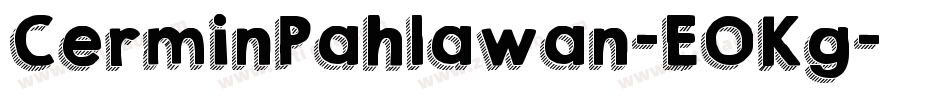 CerminPahlawan-EOKg字体转换