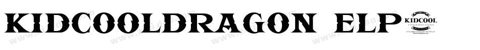 KidcoolDragon-elP3字体转换