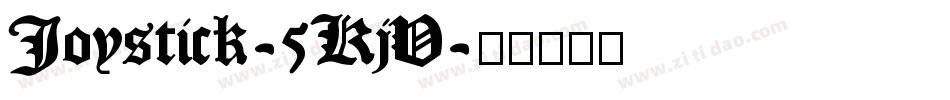 Joystick-5KjV字体转换