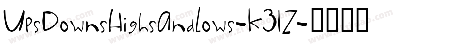UpsDownsHighsAndLows-K3lZ字体转换