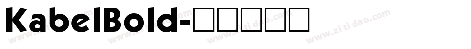 KabelBold字体转换
