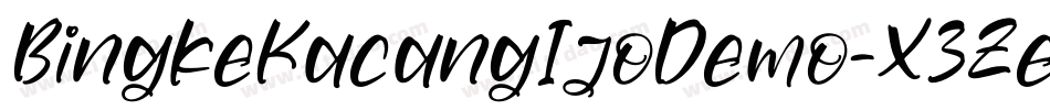BingkeKacangIjoDemo-X3Ze9字体转换