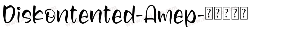 Diskontented-Amep字体转换