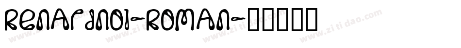 RenardNo1-Roman字体转换