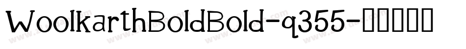 WoolkarthBoldBold-q355字体转换