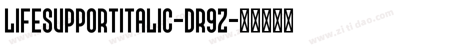 LifeSupportItalic-dr9Z字体转换