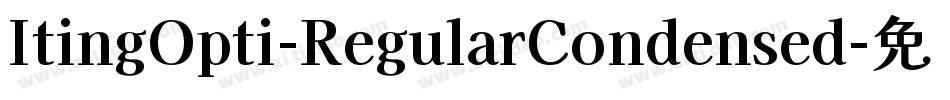 ItingOpti-RegularCondensed字体转换