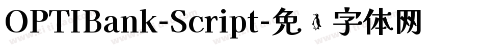 OPTIBank-Script字体转换
