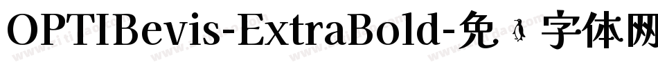 OPTIBevis-ExtraBold字体转换