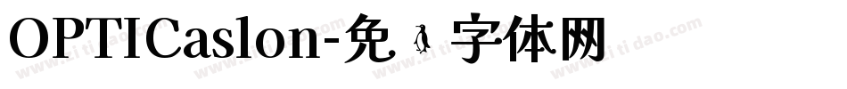 OPTICaslon字体转换