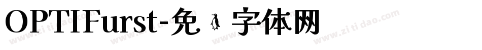 OPTIFurst字体转换