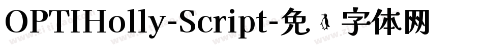 OPTIHolly-Script字体转换