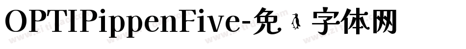 OPTIPippenFive字体转换