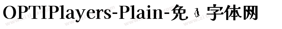 OPTIPlayers-Plain字体转换