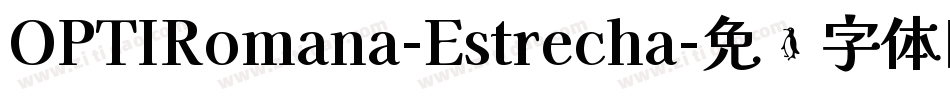 OPTIRomana-Estrecha字体转换