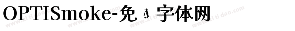 OPTISmoke字体转换