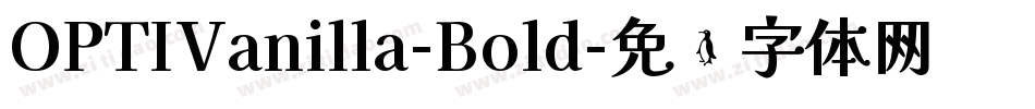 OPTIVanilla-Bold字体转换