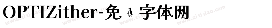 OPTIZither字体转换