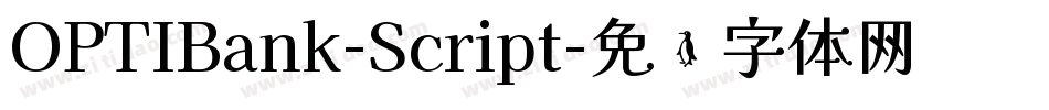 OPTIBank-Script字体转换