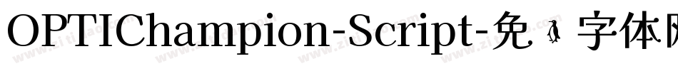 OPTIChampion-Script字体转换