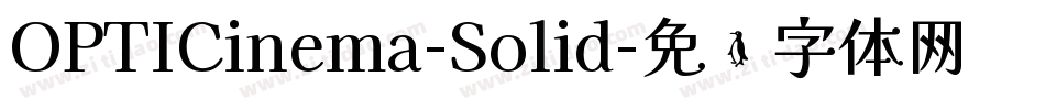OPTICinema-Solid字体转换