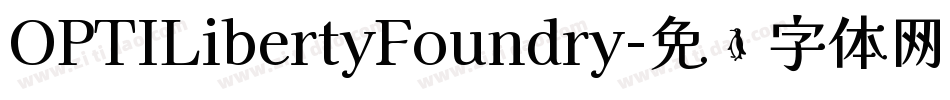 OPTILibertyFoundry字体转换