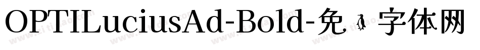 OPTILuciusAd-Bold字体转换