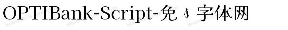 OPTIBank-Script字体转换