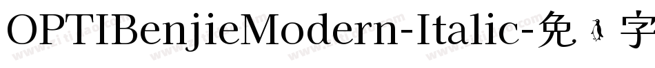 OPTIBenjieModern-Italic字体转换