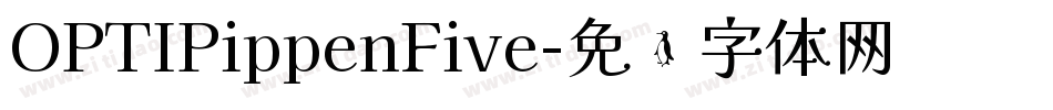 OPTIPippenFive字体转换