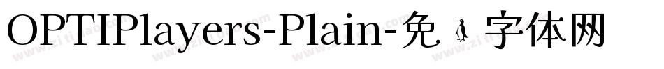 OPTIPlayers-Plain字体转换