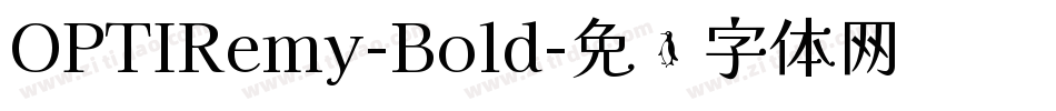 OPTIRemy-Bold字体转换