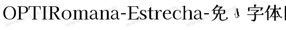 OPTIRomana-Estrecha字体转换