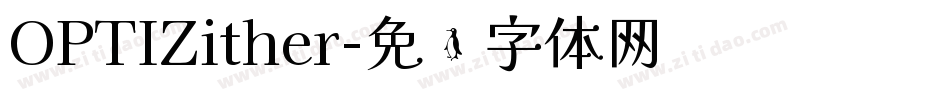 OPTIZither字体转换