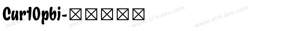 Cur10pbi字体转换