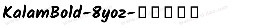KalamBold-8yoz字体转换