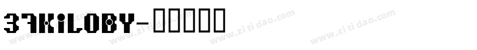 37KILOBY字体转换