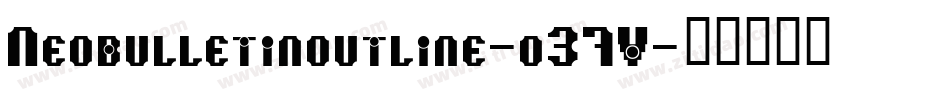 Neobulletinoutline-o37V字体转换
