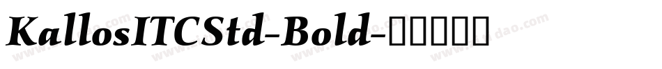 KallosITCStd-Bold字体转换