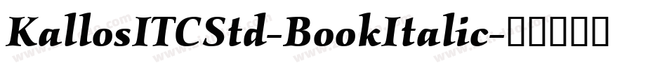 KallosITCStd-BookItalic字体转换