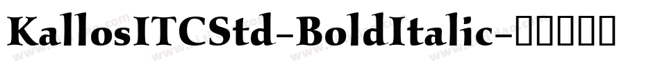 KallosITCStd-BoldItalic字体转换