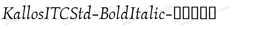 KallosITCStd-BoldItalic字体转换