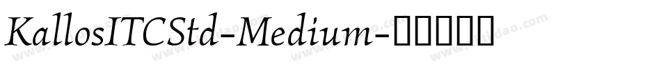 KallosITCStd-Medium字体转换
