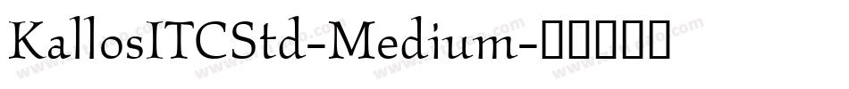KallosITCStd-Medium字体转换