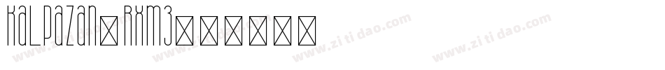 Kalpazan-Rxm3字体转换