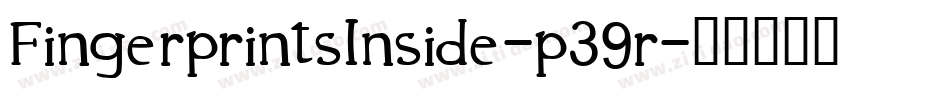 FingerprintsInside-p39r字体转换